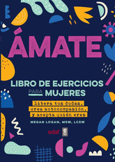 Amate. Libro de ejercicios para mujeres